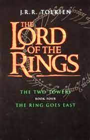 The Lord of the Rings-The Two Towers, The Ring Goes East